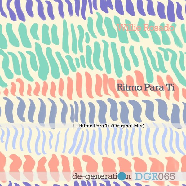 Willie Rosado - Ritmo Para Ti [DGR065]